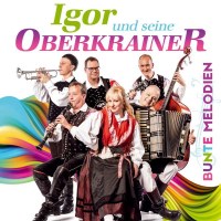 Igor Und Seine Oberkrainer: Bunte Melodien -   - (CD /...