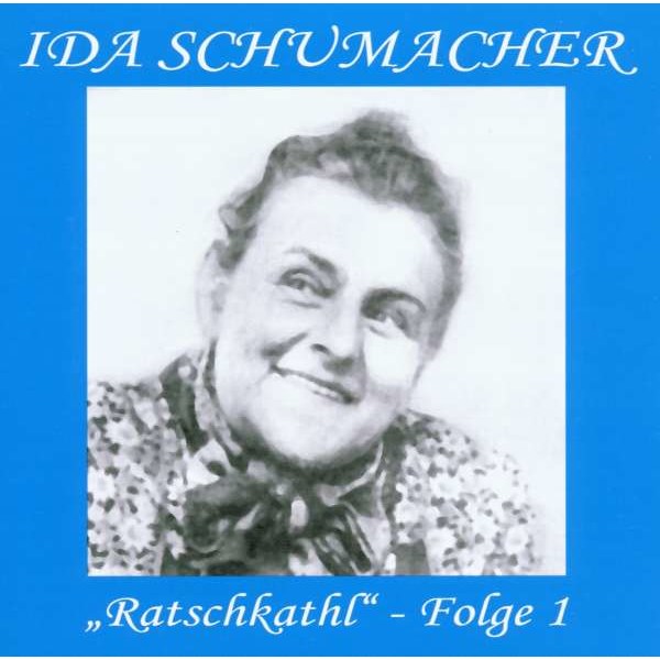 Ida Schumacher: Ratschkathl - Folge 1 - Acoustic Arts Label  - (CD / R)