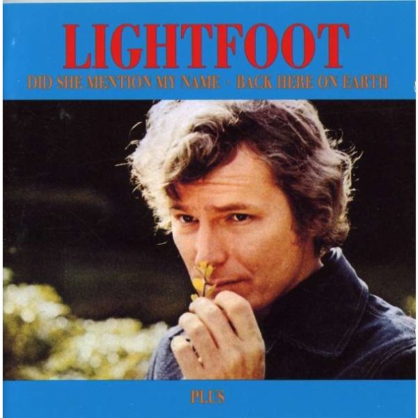 Gordon Lightfoot: Did She Mention My Name / Back Here On Earth - Bear Family  - (CD / Titel: A-G)