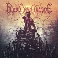 Blood Red Throne: Fit To Kill (Limited Edition) (Natural...