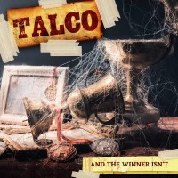 Talco: And The Winner Isnt (Limited-Edtion) - Long Beach...