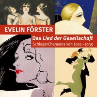 Evelin Förster: Das Lied der Gesellschaft:...