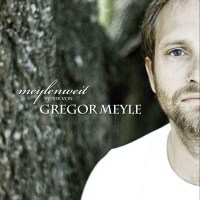 Gregor Meyle: Meylenweit - Meylemusic  - (CD / Titel: A-G)