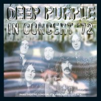 Deep Purple: In Concert 72 (2012 Remix) - Parlophone  -...