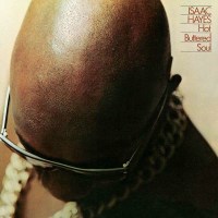 Isaac Hayes: Hot Buttered Soul (Deluxe Edition) -...