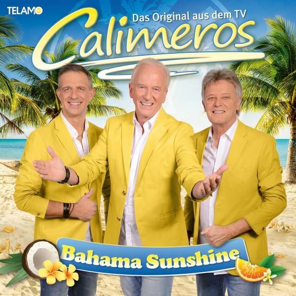 Calimeros: Bahama Sunshine - Telamo  - (CD / Titel: A-G)