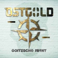 Goitzsche Front: Ostgold - D.O.R.  - (CD / Titel: A-G)