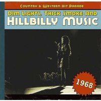 Dim Lights, Thick Smoke And Hillbilly Music: Country...