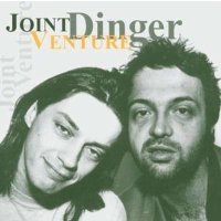 Joint Venture: Dinger - Ahuga  - (CD / Titel: H-P)