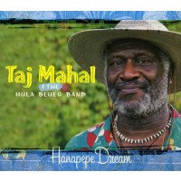 Taj Mahal: Hanapepe Dream -   - (CD / Titel: Q-Z)