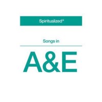 Spiritualized: Songs In A&E (180g) (White Vinyl) -...