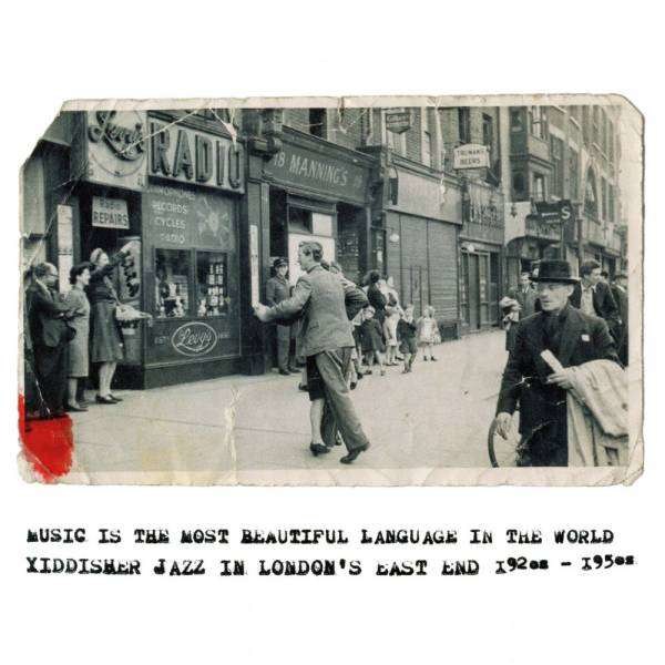 Various Artists: Music Is The Most Beautiful Language In The World: Yiddisher Jazz In Londons East End - Play Loud!  - (CD / Titel: Q-Z)