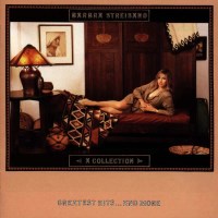 Barbra Streisand: A Collection: Greatest Hits And More -...