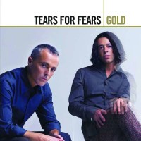 Tears For Fears: Gold - Universal  - (CD / Titel: A-G)