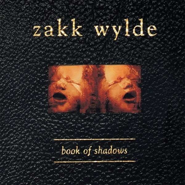 Zakk Wylde: Book Of Shadows -   - (CD / Titel: Q-Z)