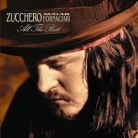 Zucchero: Sugar Fornaciari - All The Best (International...