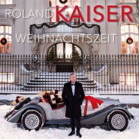 Roland Kaiser: Weihnachtszeit - RCA  - (CD / Titel: A-G)