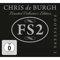 Chris De Burgh: Footsteps 2 (Limited Collectors Edition)...