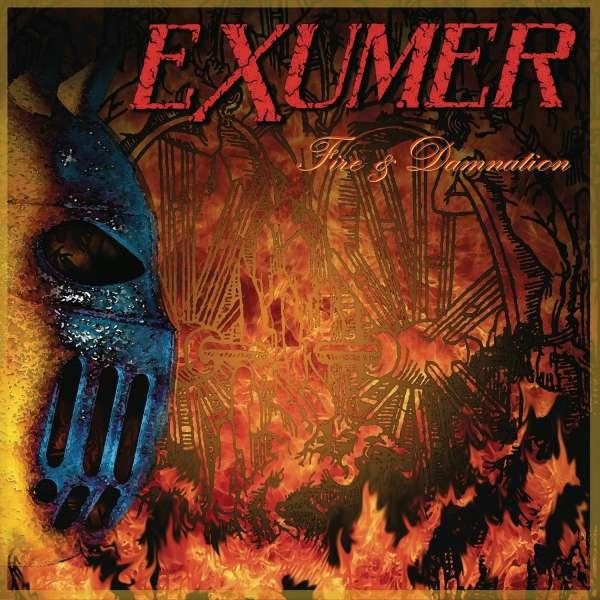 Exumer: Fire & Damnation - Metal Blade.  - (CD / Titel: Q-Z)