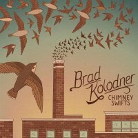 Brad Kolodner: Chimney Swifts -   - (CD / Titel: A-G)