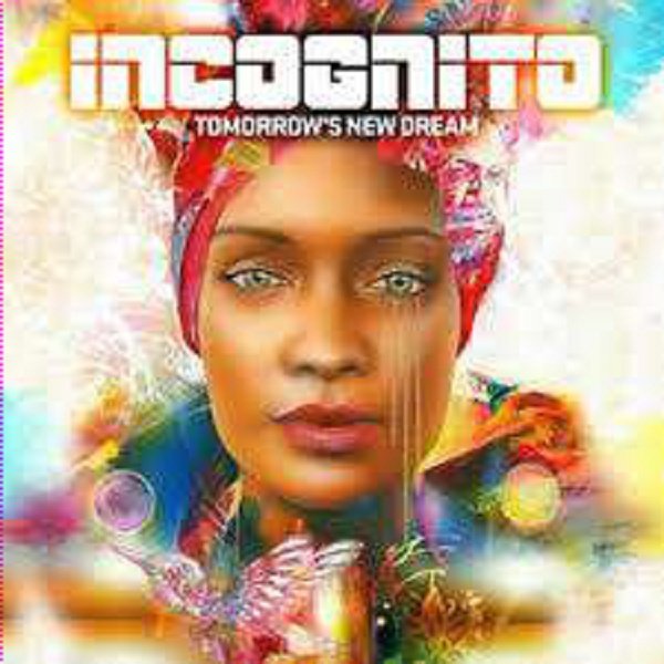 Incognito: Tomorrows New Dream - absolute:  - (CD / T)