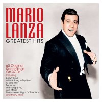 Mario Lanza: Greatest Hits: 60 Original Recordings On 3...