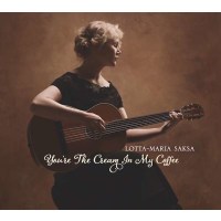 Lotta-Maria Saksa: Youre The Cream In My Coffee -...