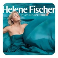 Helene Fischer: Für einen Tag - EMI  - (CD / Titel:...