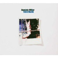 Dominic Miller: Third World - Q-Rious  - (CD / Titel: H-P)