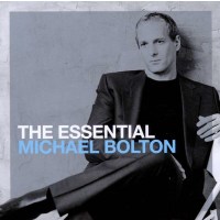 The Essential Michael Bolton - Sony  - (CD / Titel: A-G)