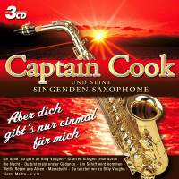 Captain Cook & Seine Singenden Saxophone: Aber dich...