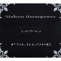 16 Horsepower: Folklore - Glitterhouse  - (CD / Titel: Q-Z)