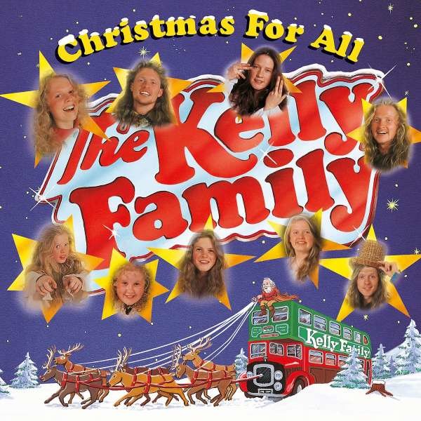 The Kelly Family: Christmas For All - Kel-Life  - (CD / Titel: A-G)