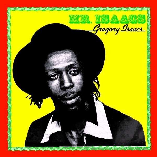 Gregory Isaacs: Mr. Isaacs (Deluxe-Edition) - 17 North Parade  - (CD / Titel: H-P)