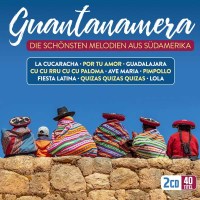 Los Trovadores Sudamericanos: Guantanamera: Die...