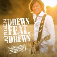 Jürgen Drews: Drews feat. Drews (Die ultimativen...