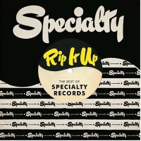 Various Artists: Rip It Up: The Best Of Specialty Records...