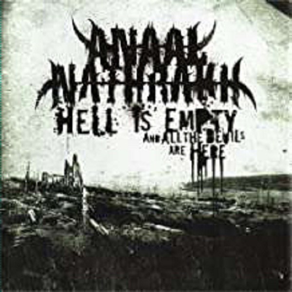 Anaal Nathrakh: Hell Is Empty And All the Devils Are Here - Metal Blade  - (CD / Titel: A-G)