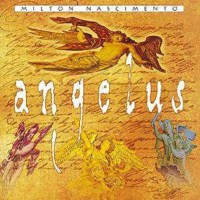 Milton Nascimento: Angelus - Warner  - (CD / Titel: H-P)