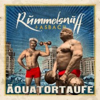 Rummelsnuff & Asbach: Äquatortaufe - Out Of Line...