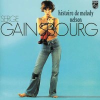 Serge Gainsbourg (1928-1991): Histoire de Melody Nelson -...