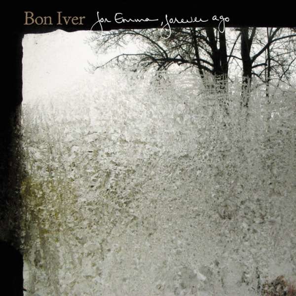 Bon Iver: For Emma, Forever Ago - 4AD  - (CD / Titel: H-P)