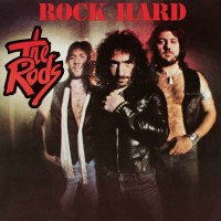 The Rods: Rock Hard (Slipcase) - High Roller  - (CD /...