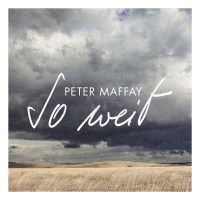 Peter Maffay: So weit - RCA  - (CD / Titel: A-G)