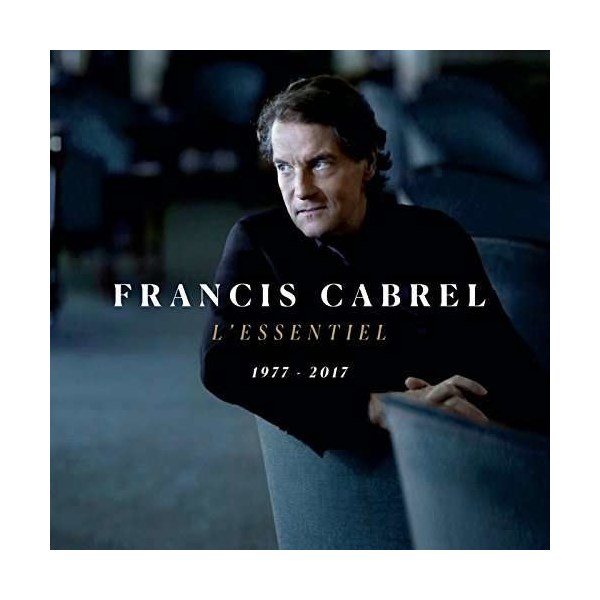 Francis Cabrel: LEssentiel 1977 - 2017 - Smart  - (CD / Titel: A-G)