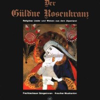 Der güldne Rosenkranz -   - (CD / Titel: A-G)