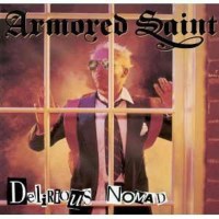 Armored Saint: Delirious Nomad (Limited-Edition) -   -...