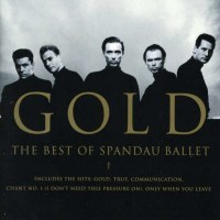 Gold: The Best Of Spandau Ballet -   - (CD / Titel: A-G)