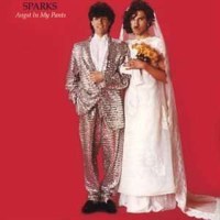 Sparks: Angst In My Pants -   - (CD / Titel: A-G)