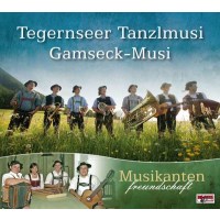 Tegernseer Tanzlmusi & Gamseck-Musi:...